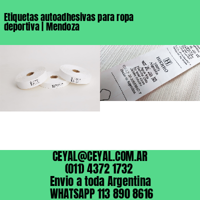 Etiquetas autoadhesivas para ropa deportiva | Mendoza