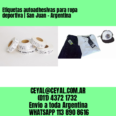 Etiquetas autoadhesivas para ropa deportiva | San Juan – Argentina