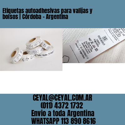 Etiquetas autoadhesivas para valijas y bolsos | Córdoba – Argentina