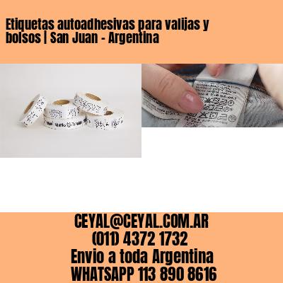 Etiquetas autoadhesivas para valijas y bolsos | San Juan – Argentina
