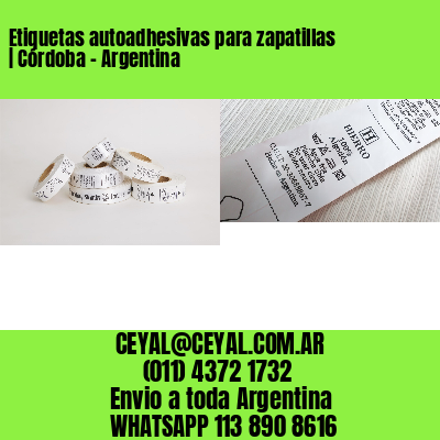 Etiquetas autoadhesivas para zapatillas | Córdoba – Argentina