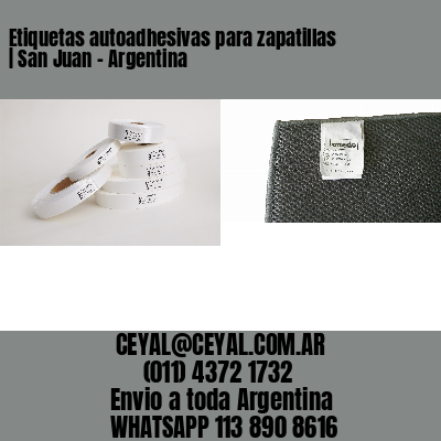 Etiquetas autoadhesivas para zapatillas | San Juan – Argentina