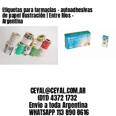 Etiquetas para farmacias – autoadhesivas de papel ilustración | Entre Rios – Argentina