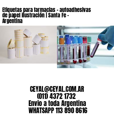 Etiquetas para farmacias – autoadhesivas de papel ilustración | Santa Fe – Argentina