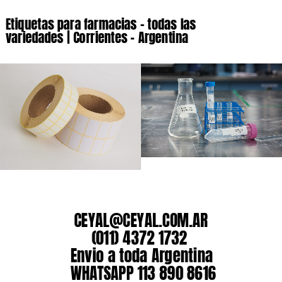 Etiquetas para farmacias – todas las variedades | Corrientes – Argentina