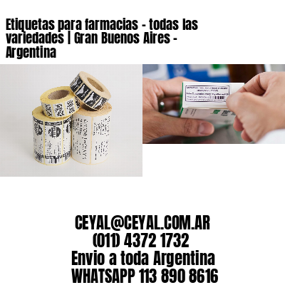 Etiquetas para farmacias – todas las variedades | Gran Buenos Aires – Argentina