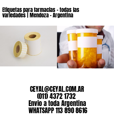 Etiquetas para farmacias – todas las variedades | Mendoza – Argentina