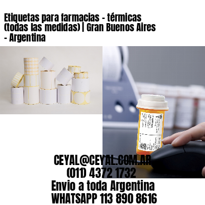 Etiquetas para farmacias – térmicas (todas las medidas) | Gran Buenos Aires – Argentina