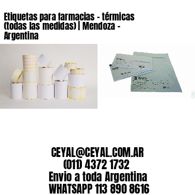 Etiquetas para farmacias – térmicas (todas las medidas) | Mendoza – Argentina