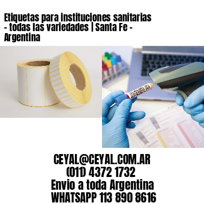 Etiquetas para instituciones sanitarias – todas las variedades | Santa Fe – Argentina