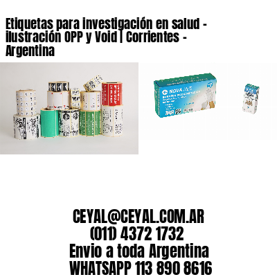 Etiquetas para investigación en salud – ilustración OPP y Void | Corrientes – Argentina