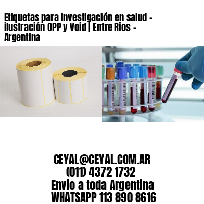 Etiquetas para investigación en salud – ilustración OPP y Void | Entre Rios – Argentina