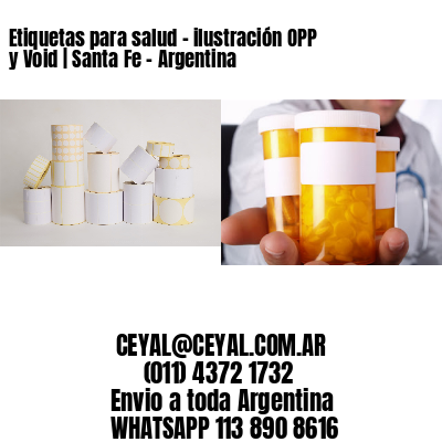 Etiquetas para salud – ilustración OPP y Void | Santa Fe – Argentina