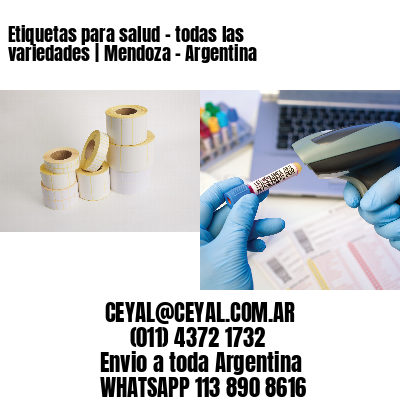 Etiquetas para salud – todas las variedades | Mendoza – Argentina