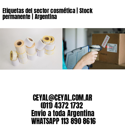 Etiquetas del sector cosmética | Stock permanente | Argentina