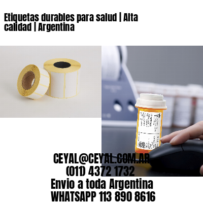 Etiquetas durables para salud | Alta calidad | Argentina