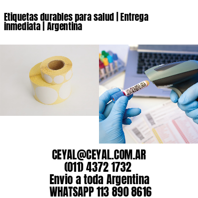 Etiquetas durables para salud | Entrega inmediata | Argentina