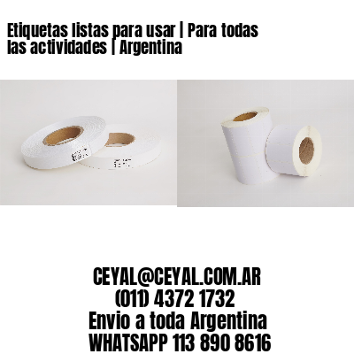Etiquetas listas para usar | Para todas las actividades | Argentina