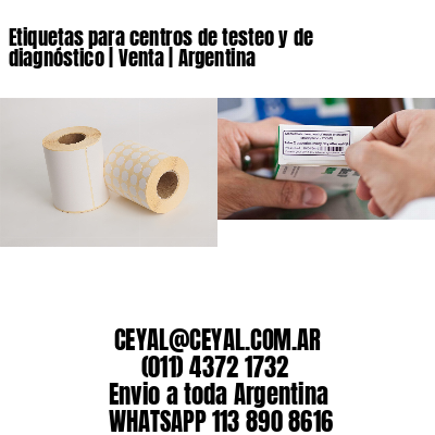Etiquetas para centros de testeo y de diagnóstico | Venta | Argentina