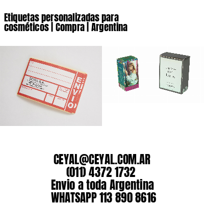 Etiquetas personalizadas para cosméticos | Compra | Argentina