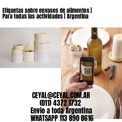 Etiquetas sobre envases de alimentos | Para todas las actividades | Argentina