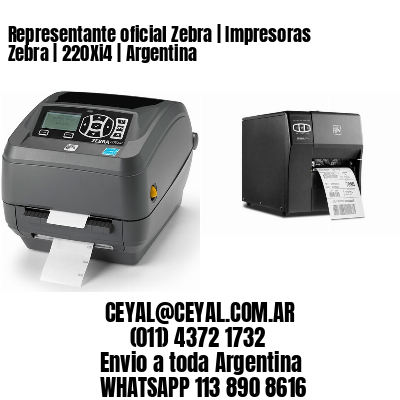 Representante oficial Zebra | Impresoras Zebra | 220Xi4 | Argentina