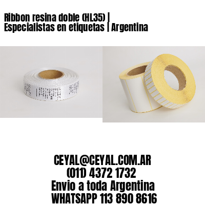 Ribbon resina doble (HL35) | Especialistas en etiquetas | Argentina