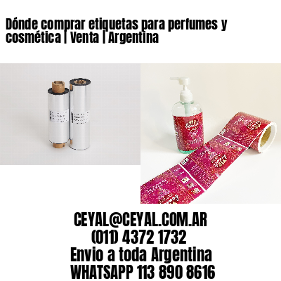 Dónde comprar etiquetas para perfumes y cosmética | Venta | Argentina