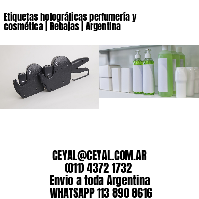 Etiquetas holográficas perfumería y cosmética | Rebajas | Argentina