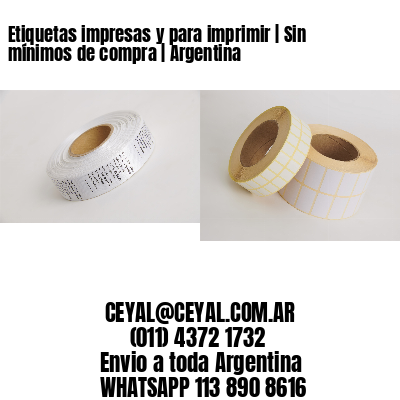 Etiquetas impresas y para imprimir | Sin mínimos de compra | Argentina