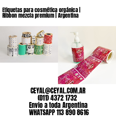 Etiquetas para cosmética orgánica | Ribbon mezcla premium | Argentina