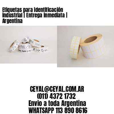 Etiquetas para identificación industrial | Entrega inmediata | Argentina