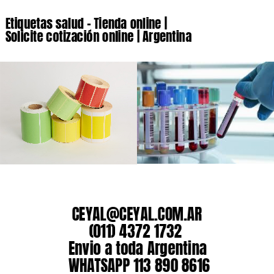 Etiquetas salud – Tienda online | Solicite cotización online | Argentina