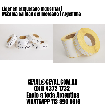 Líder en etiquetado industrial | Máxima calidad del mercado | Argentina