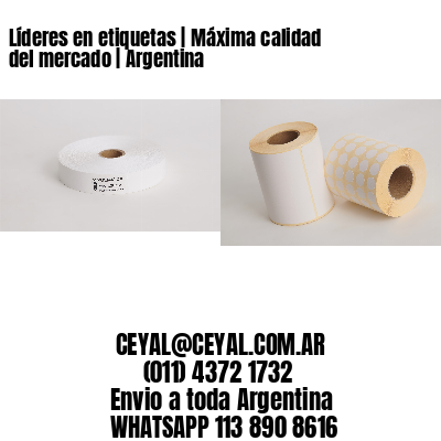 Líderes en etiquetas | Máxima calidad del mercado | Argentina