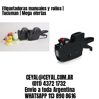 Etiquetadoras manuales y rollos | Tucuman | Mega ofertas