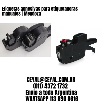 Etiquetas adhesivas para etiquetadoras manuales | Mendoza