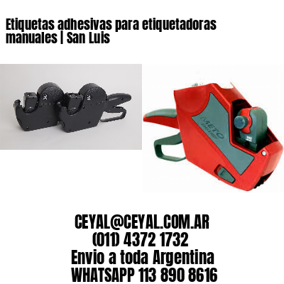 Etiquetas adhesivas para etiquetadoras manuales | San Luis