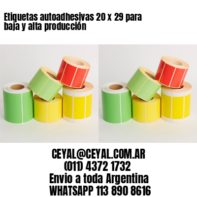 Etiquetas autoadhesivas 20 x 29 para baja y alta producción