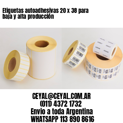 Etiquetas autoadhesivas 20 x 38 para baja y alta producción
