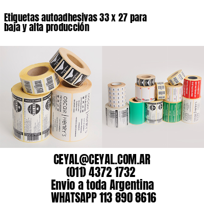 Etiquetas autoadhesivas 33 x 27 para baja y alta producción