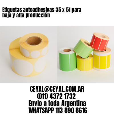 Etiquetas autoadhesivas 35 x 51 para baja y alta producción