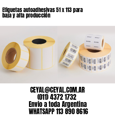 Etiquetas autoadhesivas 51 x 113 para baja y alta producción