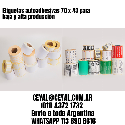 Etiquetas autoadhesivas 70 x 43 para baja y alta producción