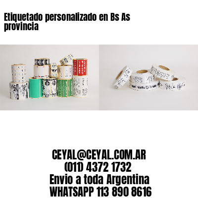 Etiquetado personalizado en Bs As provincia