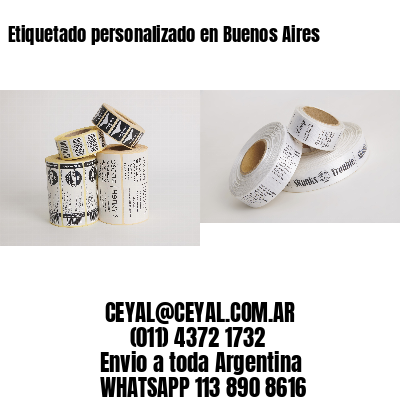 Etiquetado personalizado en Buenos Aires