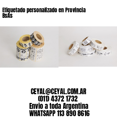 Etiquetado personalizado en Provincia BsAs