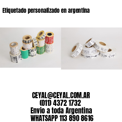 Etiquetado personalizado en argentina