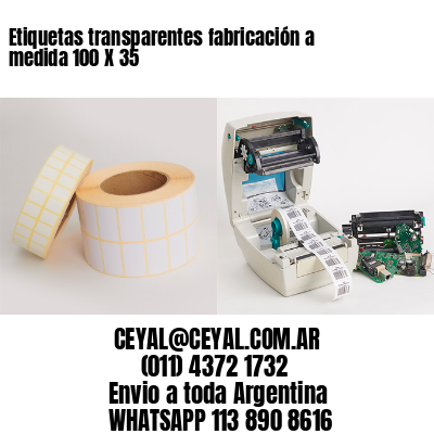 Etiquetas transparentes fabricación a medida 100 X 35