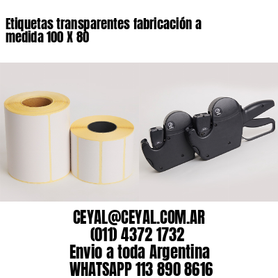 Etiquetas transparentes fabricación a medida 100 X 80